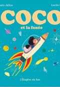 Coco et la fusée, Romain Jallon, Lucile Placin, Livre jeunesse