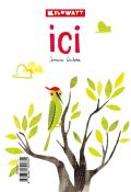 Ici, Séverine Duchesne, Livre jeunesse