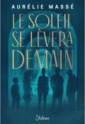 Le soleil se lèvera demain, Aurélie Massé, Livre jeunesse