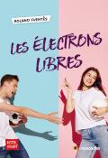 Les électrons libres, Roland Fuentès, Livre jeunesse