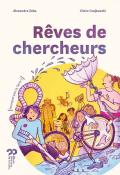 Rêves de chercheurs, Alexandra Zaba, Claire Czajkowski, Livre jeunesse