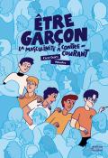 Être garçon : la masculinité à contre-courant, Karim Ouaffi, Mikankey, Livre jeunesse