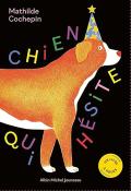 Chien qui hésite, Mathilde Cochepin, Livre jeunesse