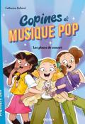 Copines et musique pop. Les places de concerts, Catherine Rolland, Livre jeunesse