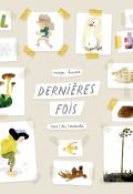 Dernières fois, Maija Hurme, Livre jeunesse