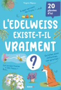 L'edelweiss existe-t-il vraiment, Virginie Népoux, Olivier Pelletier