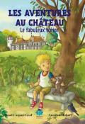 Les aventures au Château. Le fabuleux trésor - Caspari Graf - Hubert - livre jeunesse