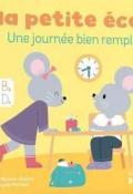 Ma petite école une journée bien remplie, Valérie Weishar-Giuliani, Raphaëlle Michaud, Livre jeunesse