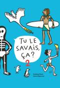 Tu le savais, ça? 2, Soledad Bravi, Hervé Épargnier, Livre jeunesse