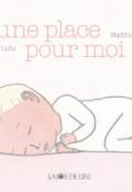 Une place pour moi, Maguy Lulu, Matthieu Chiara, Livre jeunesse