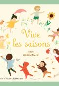 Vive les saisons, Emily Winfield Martin, Livre jeunesse