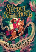 Le secret de la famille Noël, Eoin Colfer, Chaaya Prabhat, Livre jeunesse