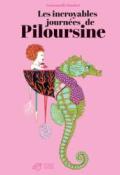 Les incroyables journées de Piloursine, Emmanuelle Houdart, Livre jeunesse