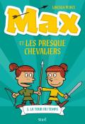 Max et les presques chevealiers (T. 3), Lincoln Peirce, Livre jeunesse