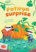 Potiron suprise, Sophie Moronval, Leonora Camusso, Livre jeunesse