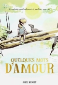 Quelques mots d'amour, Jake Biggin, Livre jeunesse