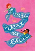 Un sari vert et bleu, Nicolas Deleau, Laurent Simon, Livre jeunesse