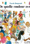 De quelle couleur es-tu, Pascale Bourgeault, Livre jeunesse