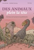 Des animaux plein la tête, Clothilde Chamussy, Lucas Pacotte, Livre jeunesse