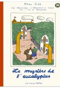 Le mystère de l'Eucalyptus, Paul Cox, Livre jeunesse