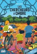 Les chercheurs d'ombre, Marc Daniau, Livre jeunesse