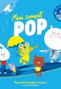 Mini compil' pop, Sébastien Pelon, Livre jeunesse