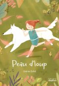 Peau d'loup, Evanne Dufeil, Livre jeunesse