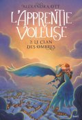 L'apprentie voleuse (T. 2), Alexandra Ott, Livre jeunesse