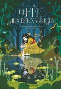 La fée aux deux visages, Kochka, Charlotte Gestaut, Livre jeunesse