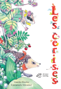 Les cerises, Annelise Heurtier, Emmanuelle Tchoukriel, Livre jeunesse