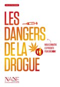 Les dangers de la drogue, Frédérique Néau-Dufour, Livre jeunesse