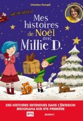 Mes histoires de Noël avec Millie D., Christine Pompeï, Livre jeunesse 