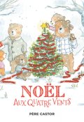 Noël aux quatre vents, Zemanel, Émilie Michaud, Livre jeunesse