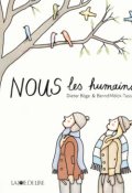 Nous les humains, Dieter Böge,  Bernd Mölck-Tassel, Livre jeunesse