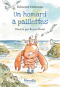 Un homard à paillettes, Édouard Manceau, Ronan Badel, Livre jeunesse