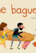 Une baguette, Nataliia Mospan, Nataliia Kudliak, Livre jeunesse