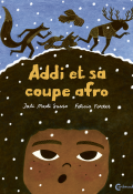 Addi et sa coupe afro, Jali Madi Susso, Felicia Fortes, Livre jeunesse