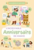 L'incroyable anniversaire de mamie, Lenka Chytilová, Helena Haraštová, Xiana Teimoy,  Livre jeunesse