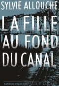 La fille au fond du canal, Sylvie Allouche, Livre jeunesse