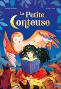 La petite conteuse, Nancy Gilbert, Anna Griot, Livre jeunesse