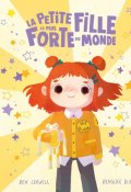 La petite fille la plus forte du monde, Ben Lerwill, Beatrice Blue, Livre jeunesse