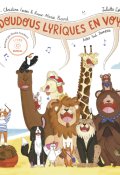 Les doudous lyriques en voyage, Christine Levoir & Anne-Marie Picard, Livre jeunesse