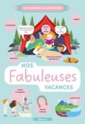 Nos fabuleuses vacances, Lenka Chytilová, Helena Haraštová, Xiana Teimoy, Livre jeunesse