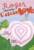 Roger cherche l'escarlove, Chris Adam-Fazel, Charles Dutertre, Livre jeunesse