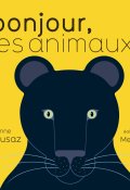 Bonjour les animaux, Anne Crausaz, Livre jeunesse