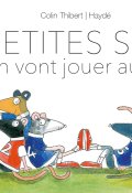 Dix petites souris, Colin Thibert, Ardalan Haydé, Livre jeunesse