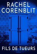 Fils de tueurs, Rachel Corenblit, Livre jeunesse