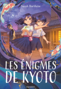 Les énigmes de Kyoto, Sarah Barthère, Livre jeunesse