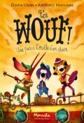 Les Wouf, Élodie Chan, Anthony Martinez, Livre jeunesse