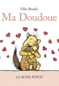 Ollie-Boulie. Ma doudoue, Claude Ponti, Livre jeunesse